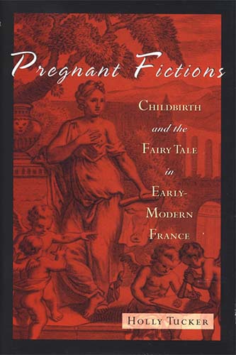 Pregnant Fictions by Holly Tucker